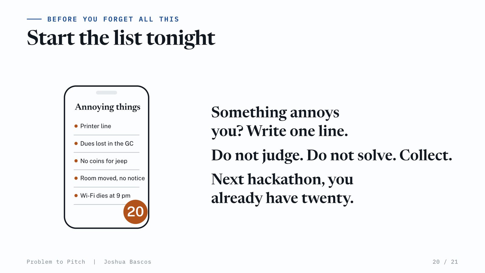 A phone note titled Annoying things, with 20 entries: printer line, dues lost in the group chat, no coins for the jeep, room moved with no notice, Wi-Fi dies at 9 pm.
